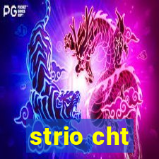 strio cht